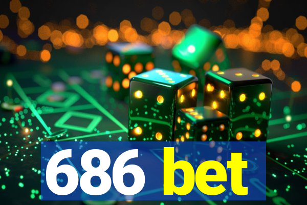 686 bet